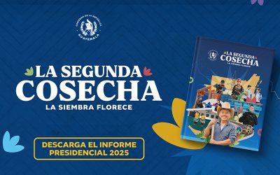 Presentación del Informe Presidencial “La Segunda Cosecha”